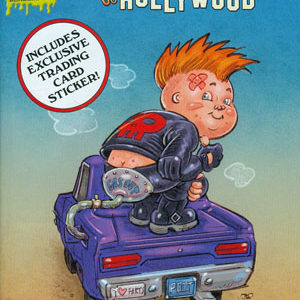 GARBAGE PAIL KIDS: GO HOLLYWOOD #1000: Deluxe edition