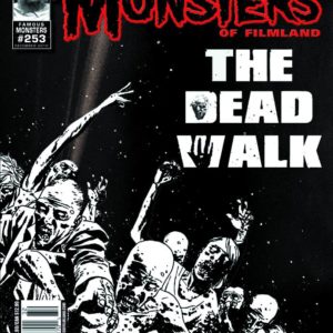 FAMOUS MONSTERS OF FILMLAND #253: #253 Walking Dead B&W cover