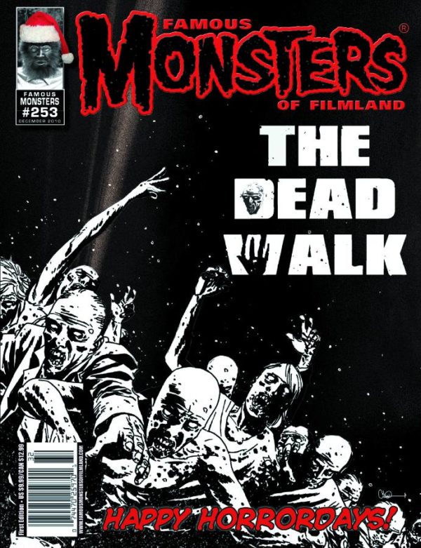 FAMOUS MONSTERS OF FILMLAND #253: #253 Walking Dead B&W cover