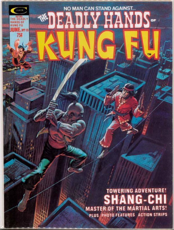 DEADLY HANDS OF KUNG FU #13: Shang-Chi – 9.4 (NM)