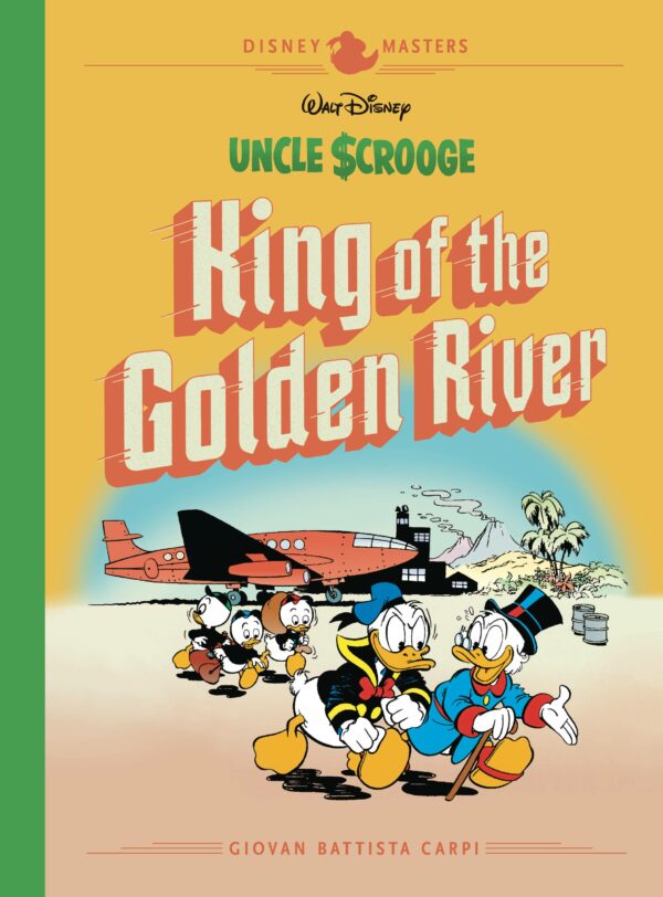DISNEY MASTERS (HC) #6: Uncle Scrooge: King of the Golden River (Giovani Carpi)