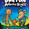 DOG MAN GN #10: Mothering Heights