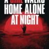 A GIRL WALKS HOME ALONE AT NIGHT #2: Michael DeWeese cover A