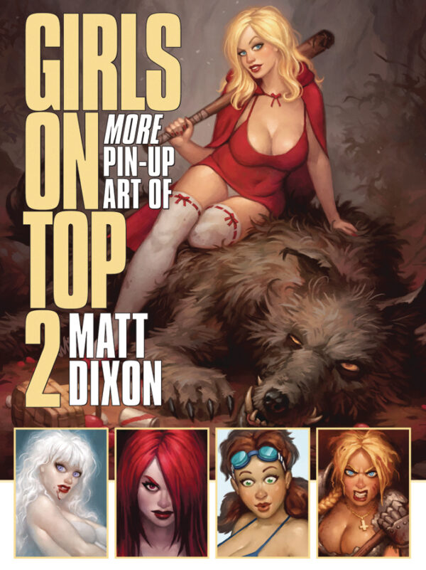 GIRLS ON TOP: PIN UP ART OF MATT DIXON TP #2: More…