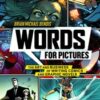 WORDS FOR PICTURES ART-BUSINESS OF WRITING COMICS