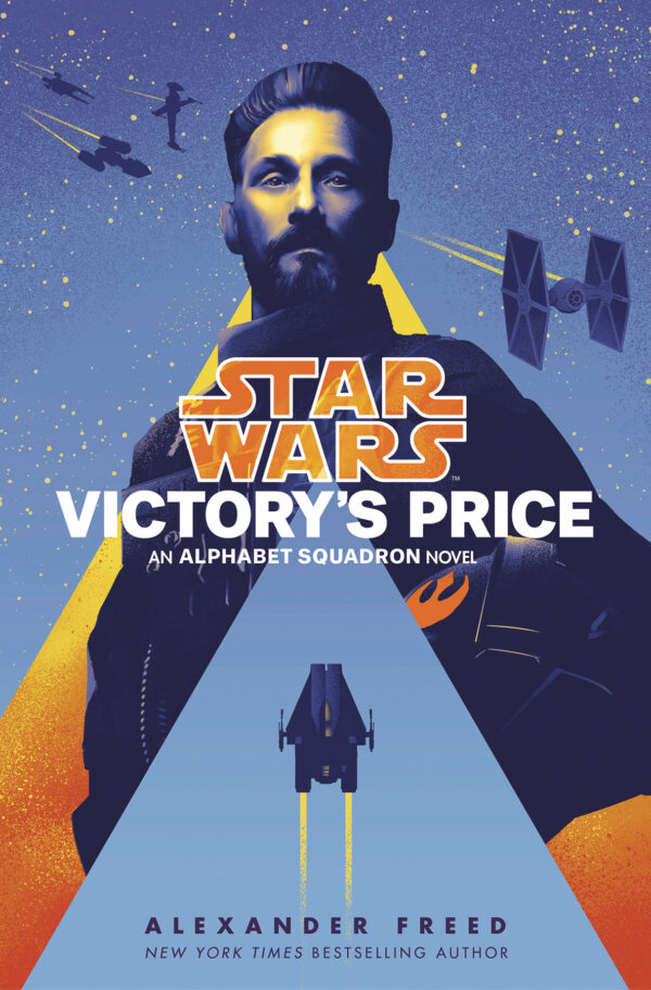 STAR WARS: ALPHABET SQUADRON #3: Victory’s Price (Hardcover edition)