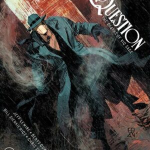 QUESTION: THE DEATHS OF VIC SAGE TP #0: Hardcover edition