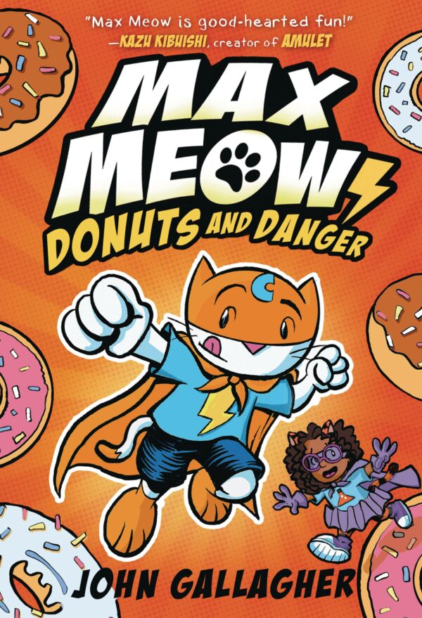 MAX MEOW CAT CRUSADER GN #2: Donuts and Danger