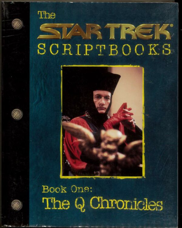 STAR TREK SCRIPTBOOK 1: THE Q CHRONICLES
