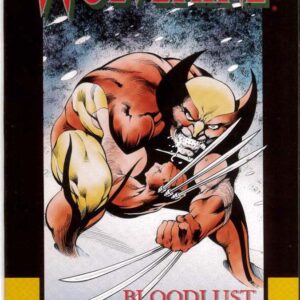 WOLVERINE: BLOODLUST #0: 9.2 (VF/NM)