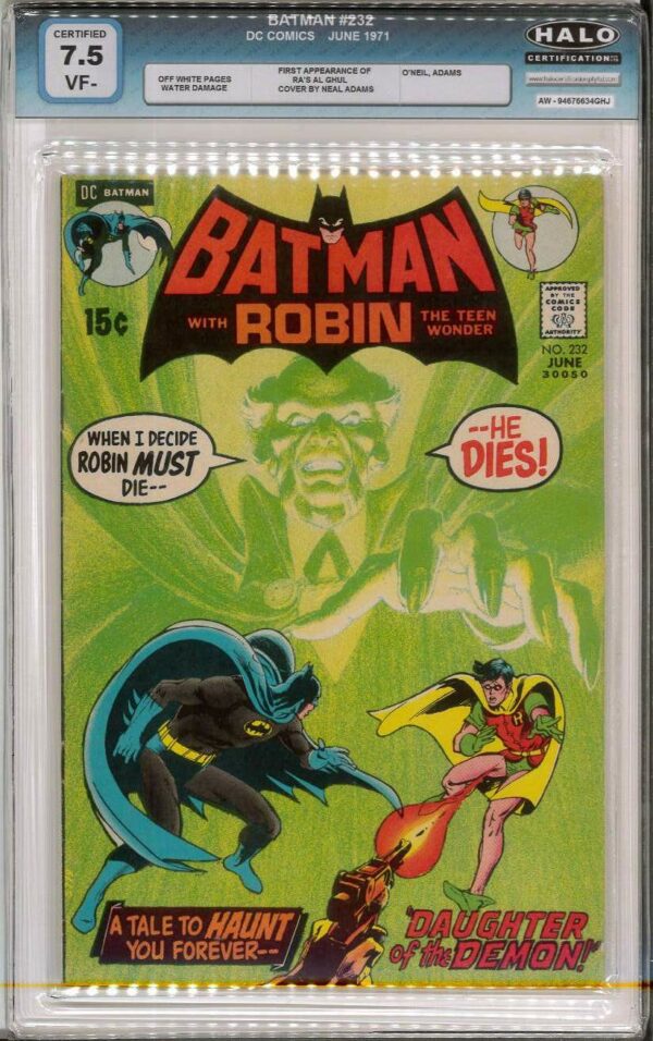 BATMAN (1939-2011 SERIES) #232: Halo Graded 7.5 (FN/VF) Neal Adams art – 1st Ra’s Al Ghul