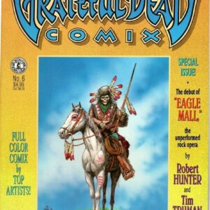 GRATEFUL DEAD COMIX (1991-1992 SERIES) #6: 9.2 (NM)