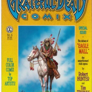GRATEFUL DEAD COMIX (1991-1992 SERIES) #6: 9.0 (VF/NM)
