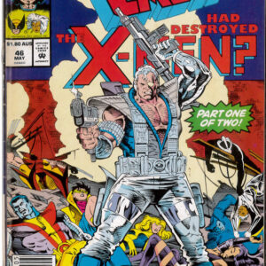 WHAT IF (1989: AUSTRALIAN PRICE VARIANT – APV) #46: 5.5 (FN-) Cable had destroyed the X-Men?