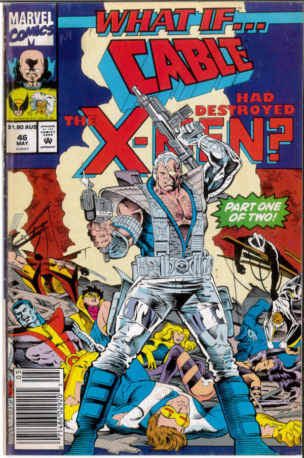 WHAT IF (1989: AUSTRALIAN PRICE VARIANT – APV) #46: 5.5 (FN-) Cable had destroyed the X-Men?