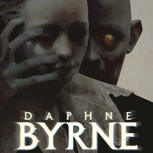 DAPHNE BYRNE TP: Hardcover edition