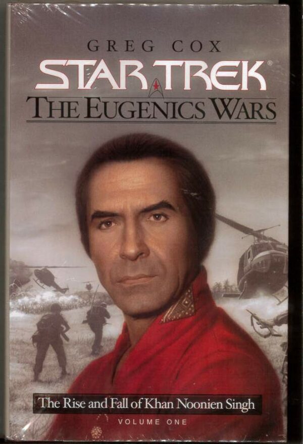 STAR TREK: EUGENICS WAR (TOS) #1: The Rise and Fall of Khan Noonien Singh
