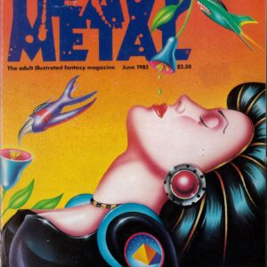 HEAVY METAL #8506: June 1985 – 8.0 (VF)