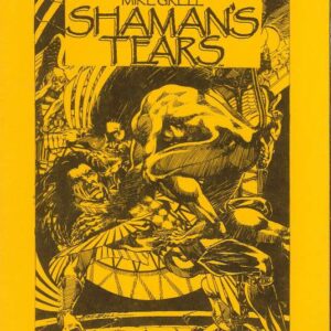 SHAMAN’S TEARS ASHCAN EDITION #3