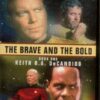 STAR TREK: THE BRAVE AND THE BOLD #1: The Brave and the Bold