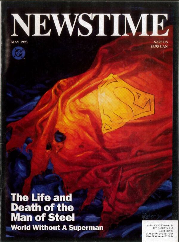 NEWSTIME: LIFE AND DEATH OF THE MAN OF STEEL: NM