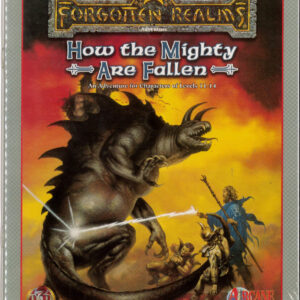 ADVANCED DUNGEONS AND DRAGONS 1ST EDITION #9540: Forgotten Realms: How the Mighty Are Fallen (11-14): NM 9540