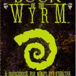 MIND’S EYE THEATRE: BOOK OF THE DAMNED MASQUERADE #5029: Werewolf: WoD Book of the Wyrm Classic MET – 9.2 (NM)
