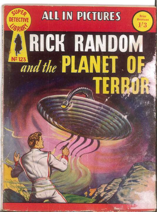 SUPER DETECTIVE LIBRARY (1953 SERIES) #123: Rick Random (Planet of Terror) GD – Australian Variant SUPER DETECTIVE LIBRARY (1953 SERIES) #123: Rick Random (Planet of Terror) GD – Australian Variant