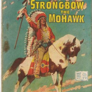 THRILLER COMICS LIBRARY (1953-1957 SERIES) #111: Strongbow the Mohawk (FN/VF) – Australian Variant
