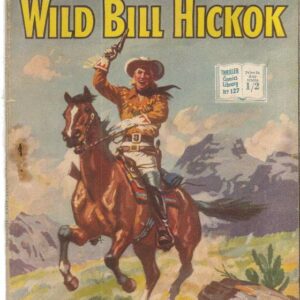 THRILLER COMICS LIBRARY (1953-1957 SERIES) #127: Will Bill Hickok (Revemge/Flaming A) VF/FN Australia Variant