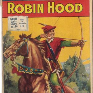 THRILLER COMICS LIBRARY (1953-1957 SERIES) #154: Robin Hood (Saxon Pretender) FN – Australian Variant