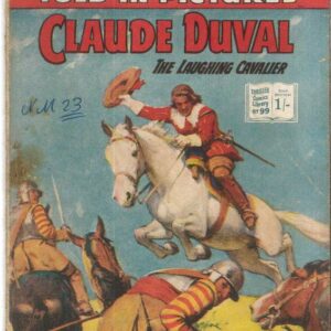 THRILLER COMICS LIBRARY (1953-1957 SERIES) #99: Claude Duval (Laughing Cavalier) – VG – Australian Variant