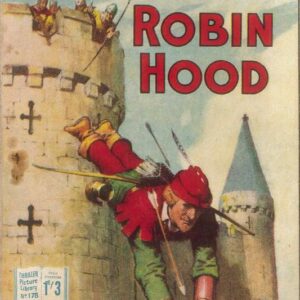 THRILLING PICTURE LIBRARY (1957-1963 SERIES) #178: Robin Hood (Runaway Princess) VG/FN Australian Variant THRILLING PICTURE LIBRARY (1957-1963 SERIES) #178: Robin Hood (Runaway Princess) VG/FN Australian Variant