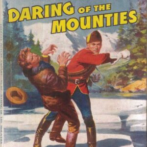 THRILLING PICTURE LIBRARY (1957-1963 SERIES) #217: Daring of the Mounties Standard/17th VG Australian Variant THRILLING PICTURE LIBRARY (1957-1963 SERIES) #217: Daring of the Mounties Standard/17th VG Australian Variant