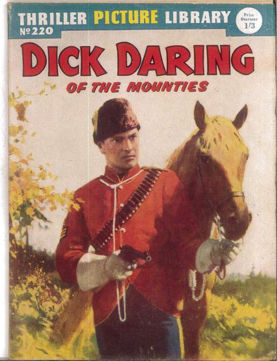 THRILLING PICTURE LIBRARY (1957-1963 SERIES) #220: Dick Daring (Pony Soldiers Justice) VG/FN Australian Variant THRILLING PICTURE LIBRARY (1957-1963 SERIES) #220: Dick Daring (Pony Soldiers Justice) VG/FN Australian Variant