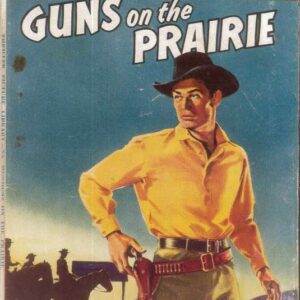 THRILLING PICTURE LIBRARY (1957-1963 SERIES) #227: Guns on the Praire (VG) – Australian Variant THRILLING PICTURE LIBRARY (1957-1963 SERIES) #227: Guns on the Praire (VG) – Australian Variant