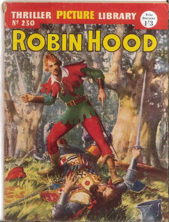 THRILLING PICTURE LIBRARY (1957-1963 SERIES) #230: Robin Hood( Emerald Battle-Axe) – VG – Australian Variant THRILLING PICTURE LIBRARY (1957-1963 SERIES) #230: Robin Hood( Emerald Battle-Axe) – VG – Australian Variant