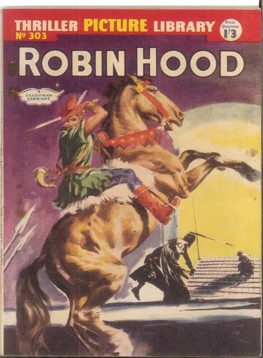 THRILLING PICTURE LIBRARY (1957-1963 SERIES) #303: Robin Hood (Fateful Ruby) – VG/FN – Australian Variant THRILLING PICTURE LIBRARY (1957-1963 SERIES) #303: Robin Hood (Fateful Ruby) – VG/FN – Australian Variant