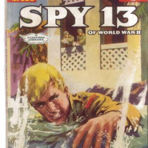 THRILLING PICTURE LIBRARY (1957-1963 SERIES) #320: Spy 13 (Hidden Enemy) – FN – Australian Variant