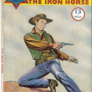 WESTERN PICTURE LIBRARY (1958-1965 SERIES) #47: The Texas Kid – The Iron Horse – FN/VF – Australian Variant