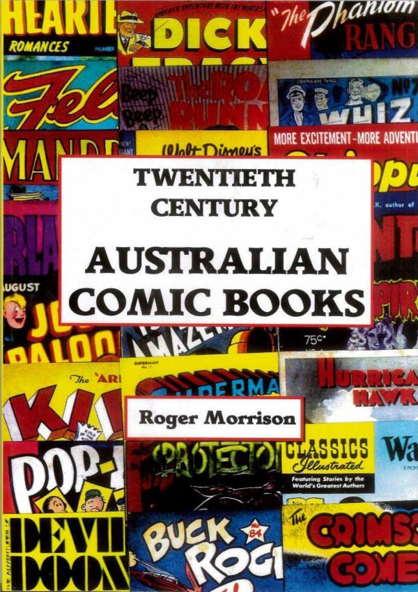 TWENTIETH CENTURY AUSTRALIAN COMIC BOOKS