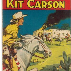 COWBOY PICTURE LIBRARY (1952-1967 SERIES) #217: Kit Carson (Mexican’s Cunning) VF/NM – Australian Variant COWBOY PICTURE LIBRARY (1952-1967 SERIES) #217: Kit Carson (Mexican’s Cunning) VF/NM – Australian Variant