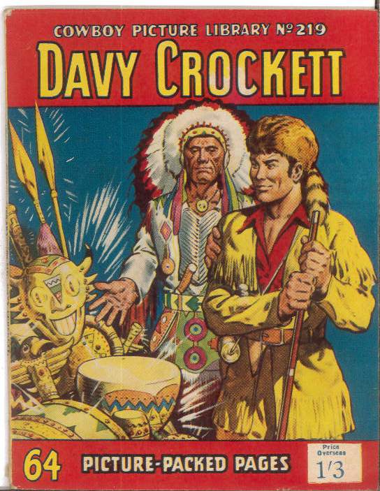 COWBOY PICTURE LIBRARY (1952-1967 SERIES) #219: Davy Crockett (Great Pawnee Treasure) VF Australian Variant COWBOY PICTURE LIBRARY (1952-1967 SERIES) #219: Davy Crockett (Great Pawnee Treasure) VF Australian Variant
