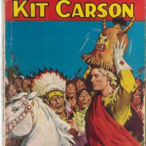 COWBOY PICTURE LIBRARY (1952-1967 SERIES) #245: Kit Carson (Cheyenne Cave Indians) VG/FN Australian Variant