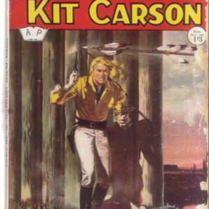 COWBOY PICTURE LIBRARY (1952-1967 SERIES) #305: Kit Carson (Sergeants Last Ride) – GD – Australian Variant