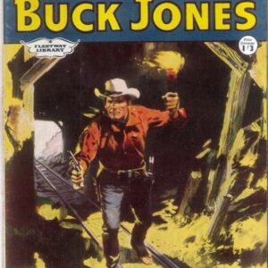 COWBOY PICTURE LIBRARY (1952-1967 SERIES) #370: Buck Jones Wreckers/Comanche Canyon VF/NM Australian Variant COWBOY PICTURE LIBRARY (1952-1967 SERIES) #370: Buck Jones Wreckers/Comanche Canyon VF/NM Australian Variant