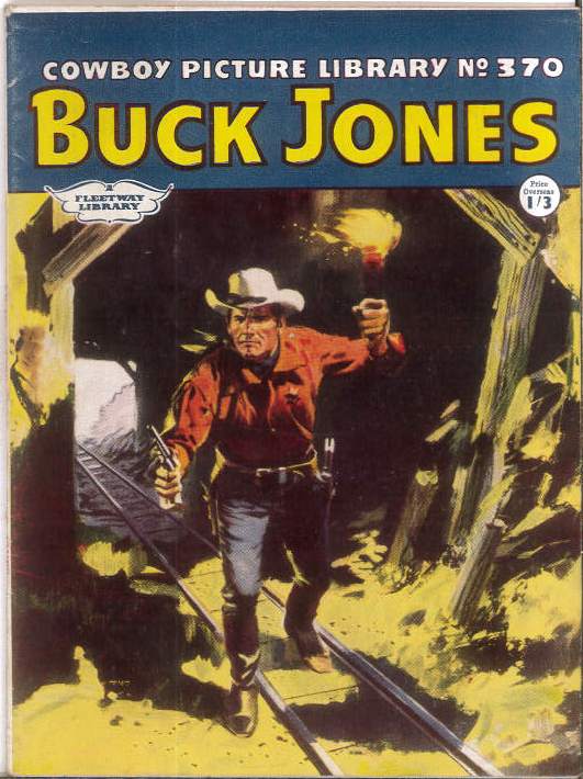 COWBOY PICTURE LIBRARY (1952-1967 SERIES) #370: Buck Jones Wreckers/Comanche Canyon VF/NM Australian Variant COWBOY PICTURE LIBRARY (1952-1967 SERIES) #370: Buck Jones Wreckers/Comanche Canyon VF/NM Australian Variant