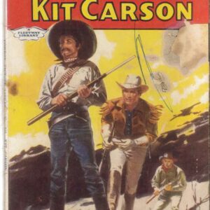 COWBOY PICTURE LIBRARY (1952-1967 SERIES) #365: Kit Carson (Courageous Coward) GD – Australian Variant COWBOY PICTURE LIBRARY (1952-1967 SERIES) #365: Kit Carson (Courageous Coward) GD – Australian Variant