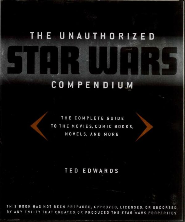 STAR WARS: UNAUTHORIZED COMPENDIUM: NM