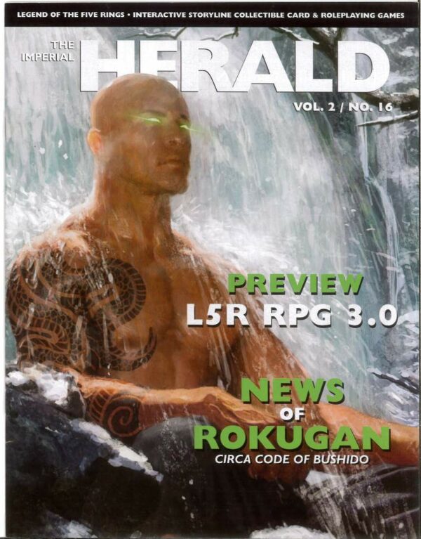IMPERIAL HERALD MAGAZINE #216: Volume Two #16 – Previews L5R RPG 3.0